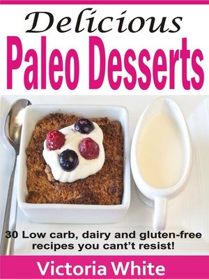 cover image of Delicious Paleo Desserts